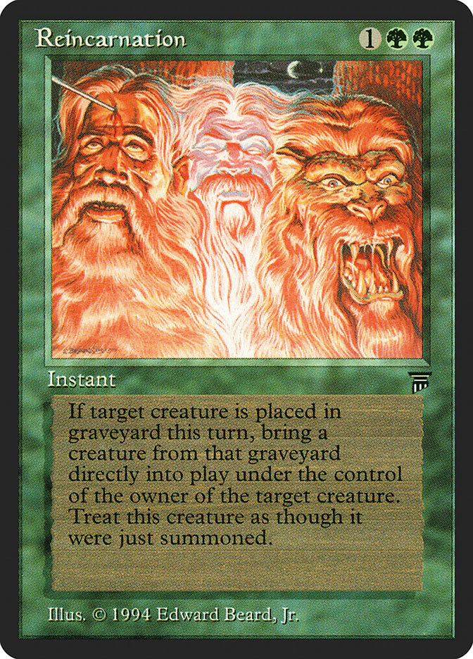 Reincarnation [Legends]